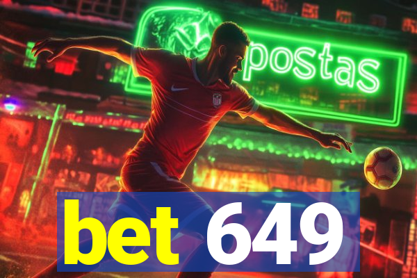 bet 649